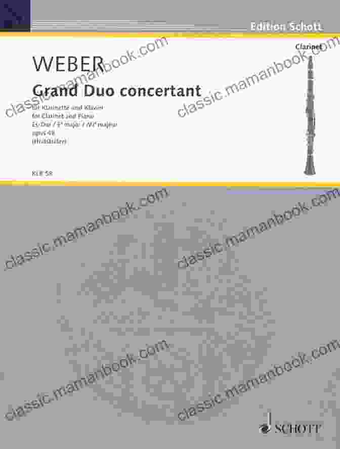 Carl Maria Von Weber Grand Duo Concertant In E Flat Major (Op. 48) 20 Clarinet Duets From Baroque To The 20th Century