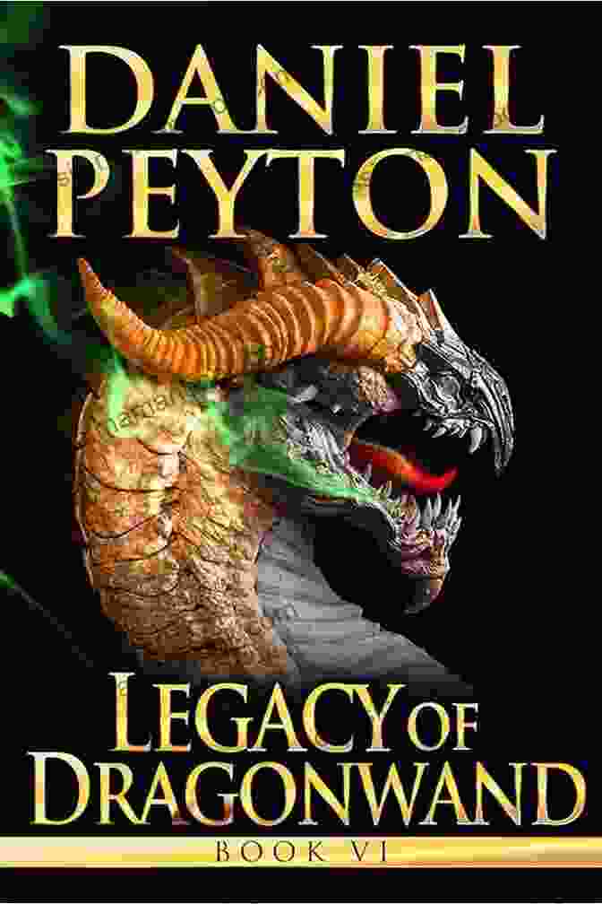 Legacy Of Dragonwand Chronicles Book Cover, Featuring A Dragon, A Knight, And A Group Of Adventurers Legacy Of Dragonwand: Chronicles (Legacy Of Dragonwand 4)