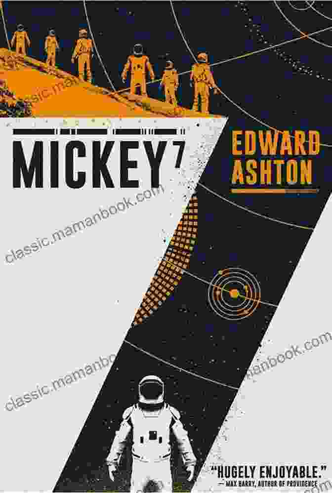 Mickey7 Novel Cover By Edward Ashton Mickey7: A Novel Edward Ashton
