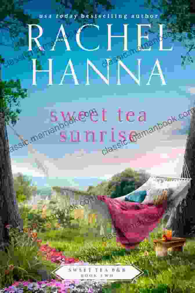 Rachel Hanna Holding A Glass Of Sweet Tea In A Garden Sweet Tea B B Rachel Hanna
