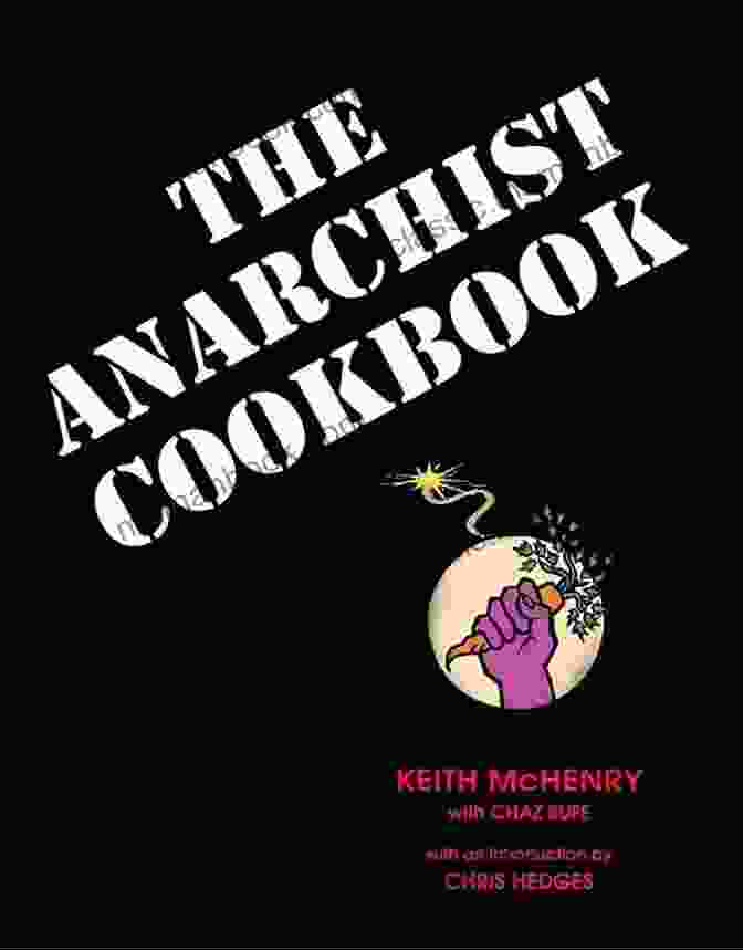 The Anarchist Cookbook Cover Showing An Anarchist Symbol And Instructions For Bomb Making The Anarchist Cookbook William Powell