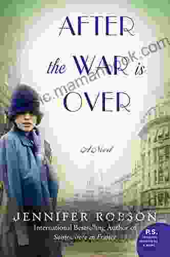 After The War Is Over: A Novel