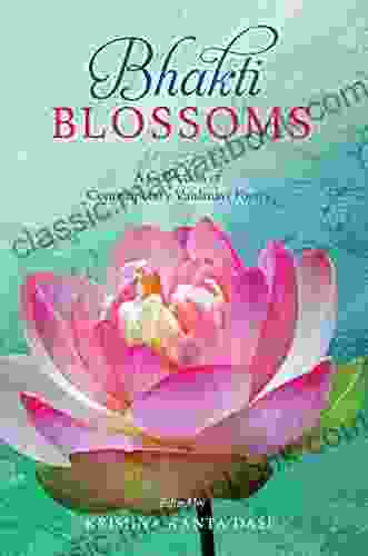 Bhakti Blossoms: A Collection Of Contemporary Vaishnavi Poetry