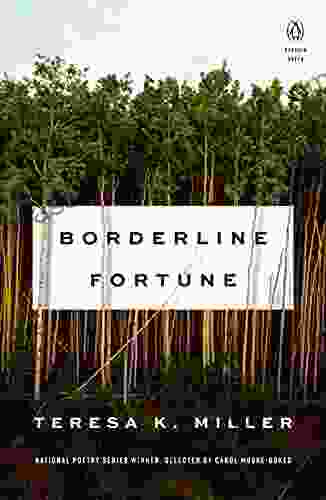 Borderline Fortune (Penguin Poets) Teresa K Miller