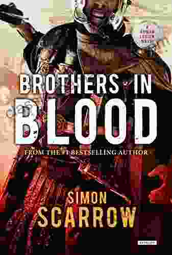 Brothers In Blood: A Roman Legion Novel