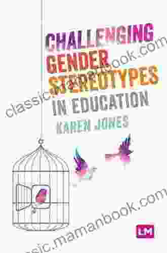 Challenging Gender Stereotypes In Education