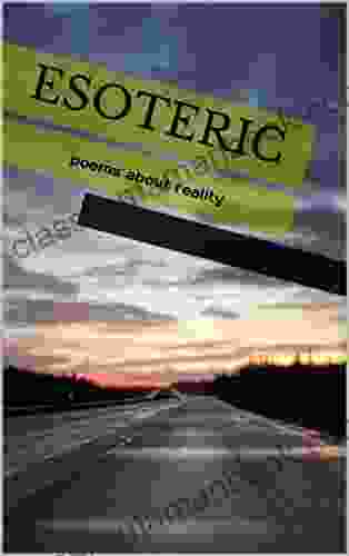 ESOTERIC: Poems About Reality Stephany Wallace