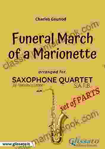 Funeral March Of A Marionette Saxophone Quartet (set Of Parts)