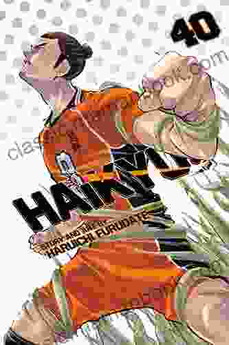 Haikyu Vol 40: Affirmation Haruichi Furudate