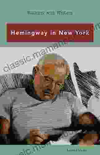 Hemingway In New York: Walking With Writers