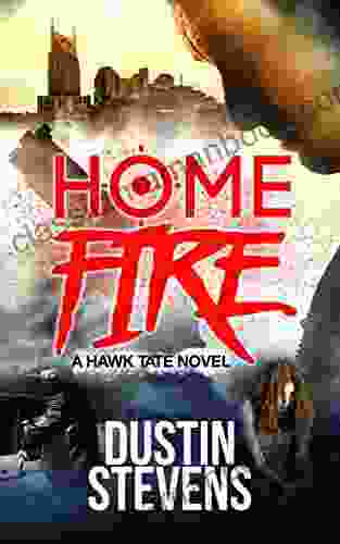 Home Fire: A Suspense Thriller