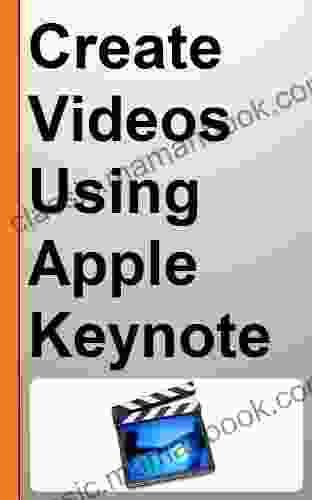 How To Create Animated And Professional Videos Using Apple Keynote For Video Marketing A Step By Step Guide