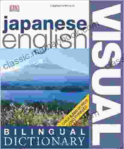 Japanese English Bilingual Visual Dictionary