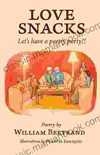 Love Snacks: Let S Have A Poetry Party