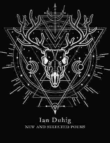 New And Selected Poems Ian Duhig