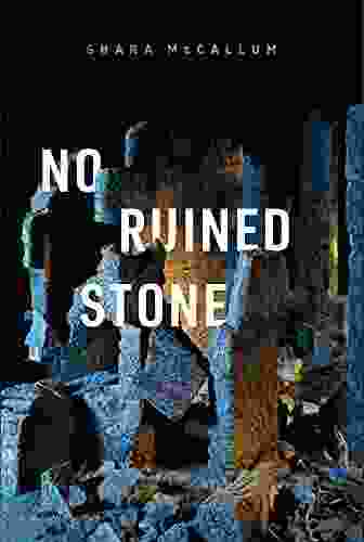 No Ruined Stone Shara McCallum