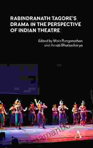 Rabindranath Tagore S Drama In The Perspective Of Indian Theatre