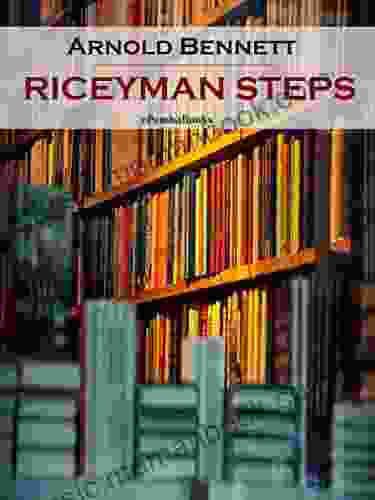 Riceyman Steps (Annotated) Arnold Bennett