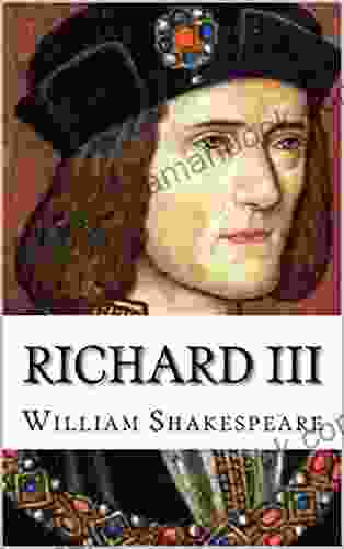 King Richard III With Henry Selous S Illustrations