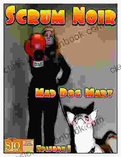 SCRUM NOIR: Mad Dog Mary Episode 1