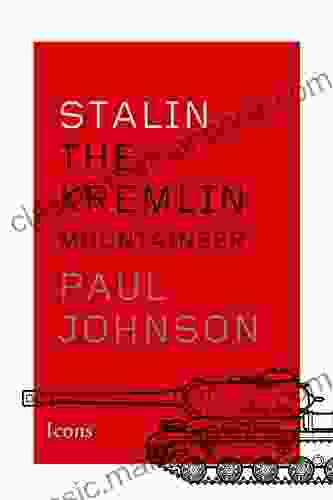 Stalin: The Kremlin Mountaineer (Icons)