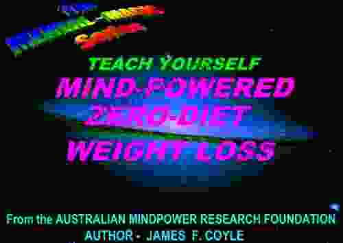 TEACH YOURSELF MIND POWERED ZERO DIET WEIGHT LOSS (the Mental Magic 9)