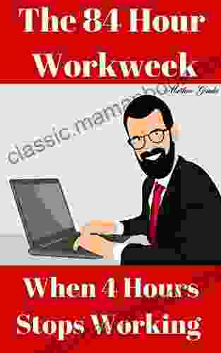 The 84 Hour Workweek: When 4 Hours Stops Working