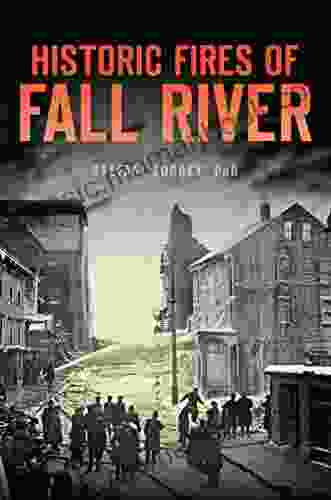 Historic Fires Of Fall River (Disaster)