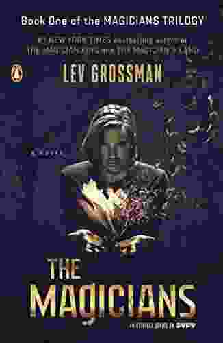 The Magicians: A Novel Lev Grossman