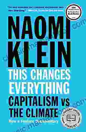 This Changes Everything: Capitalism Vs The Climate