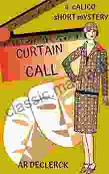 Curtain Call: A Calico Short Mystery (Franny Calico Mysteries)