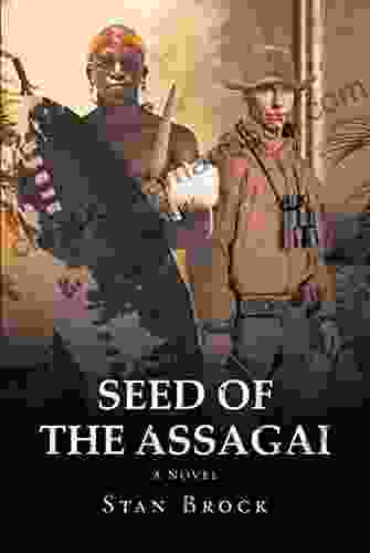 Seed Of The Assagai: A Novel