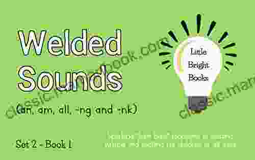 Welded Sounds: Little Bright (Little Bright Set 2 1)